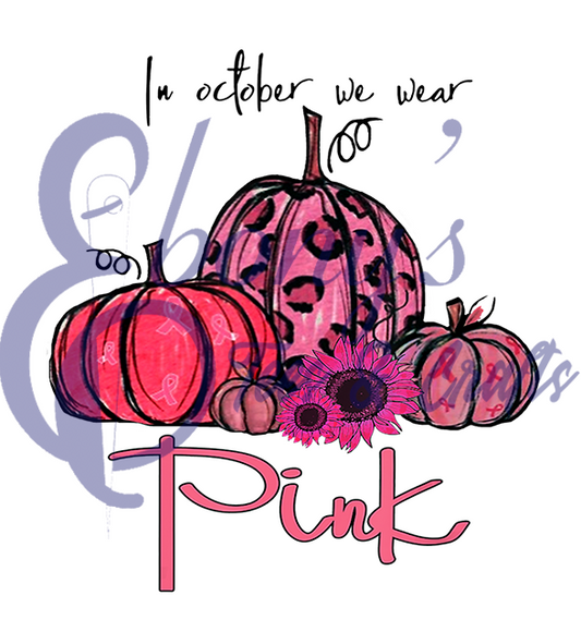 In October We Wear Pink Transfer