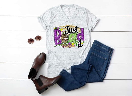 Just bead it tee