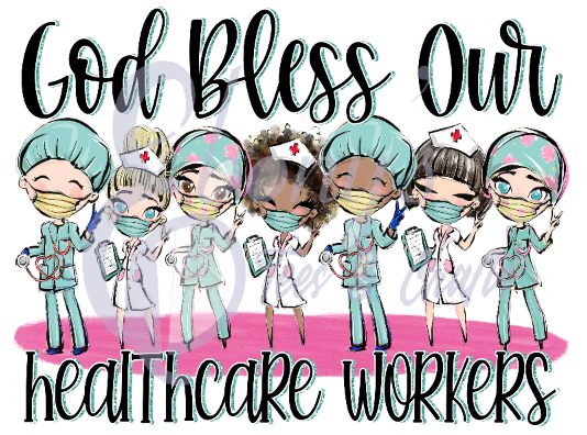 God Bless Our Heath Care Workers Transfer