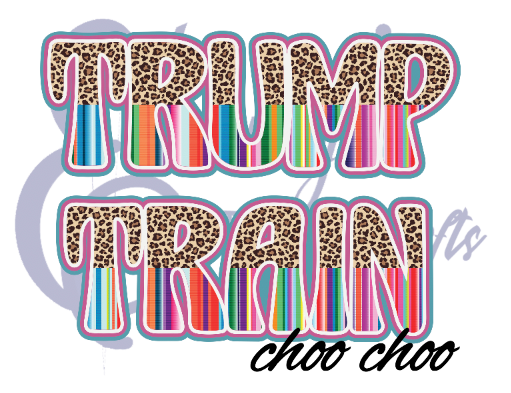 Trump Train Choo Choo Transfer