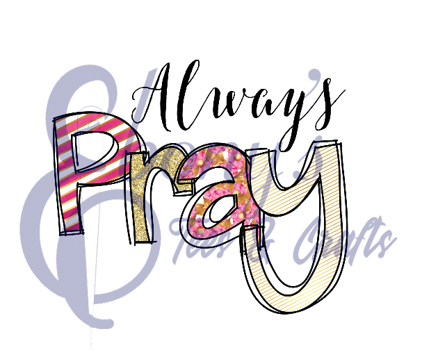 Always Pray transfer