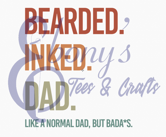 Bearded Inked Dad Like A Normal Dad But Badass Transfer