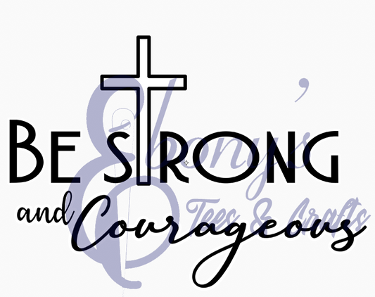 Be strong and courageous 4 transfer