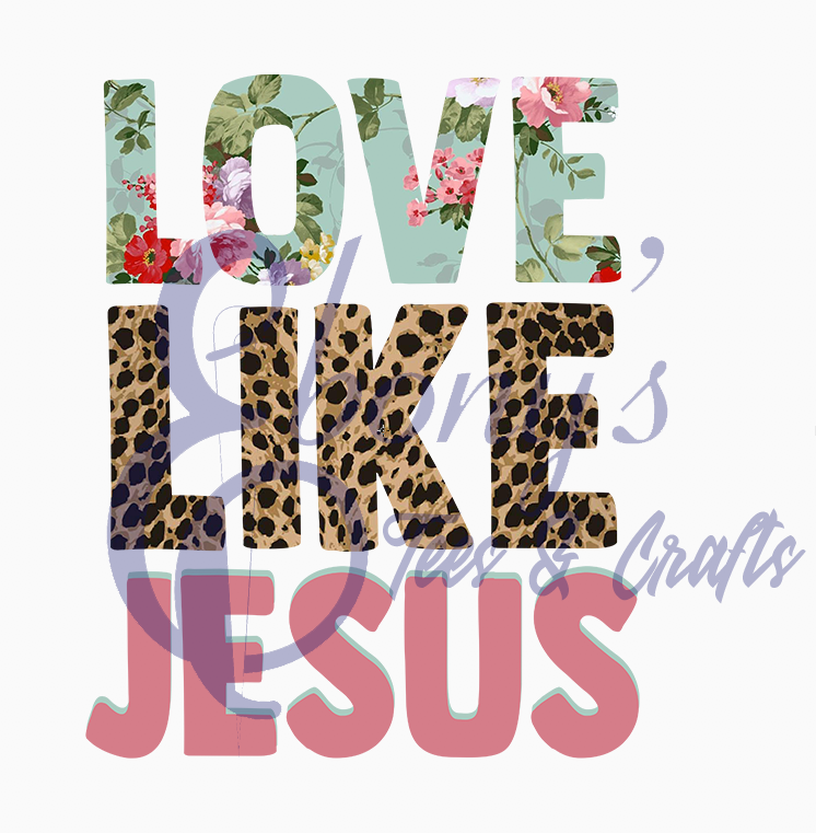 Love Like Jesus Transfer