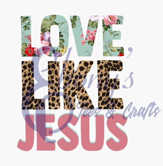 Love Like Jesus Transfer