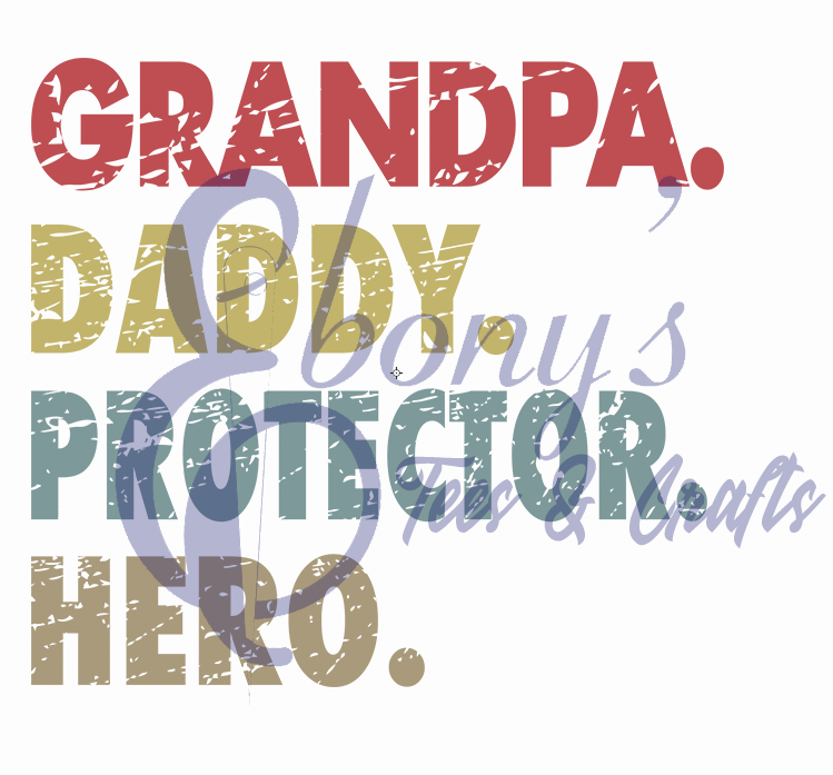 Grandpa Daddy Protector Hero Distressed  Transfer