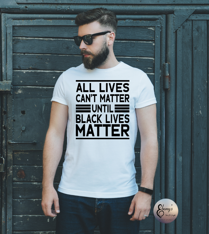 All Lives Can't Matter T-shirt