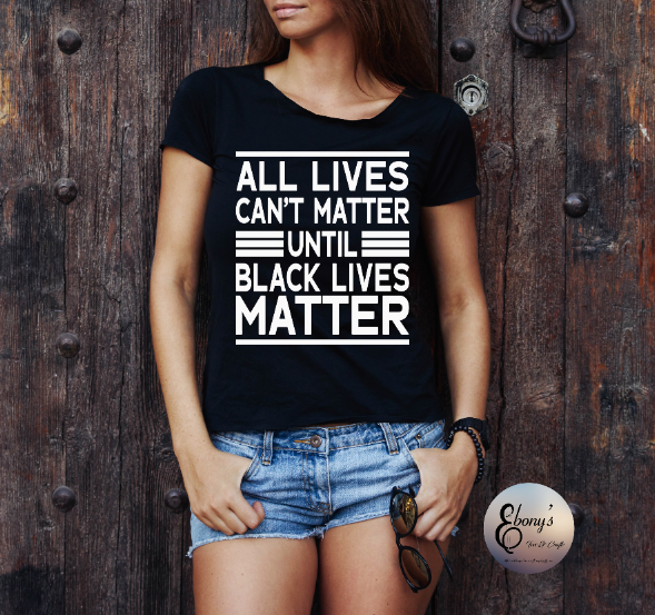 All Lives Can't Matter T-shirt