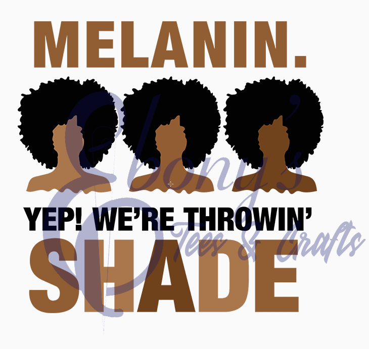 Melanin Throwin Shade Transfer