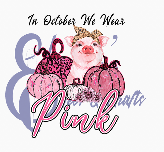 In October We Wear Pink Pig 2 Transfer