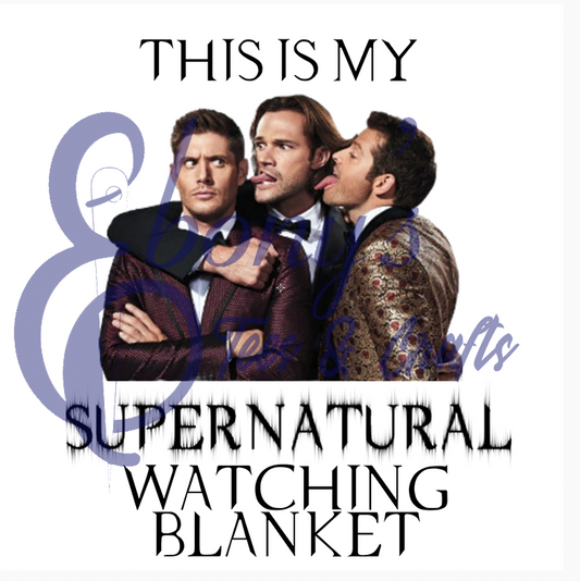 Supernatural Watching Blanket Transfer