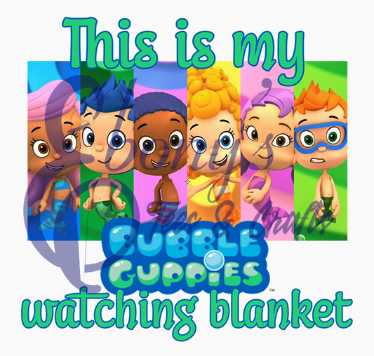 Bubble Guppies  Watching Blanket Transfer