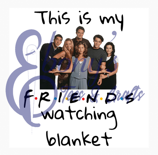 Friends Watching Blanket  Transfer