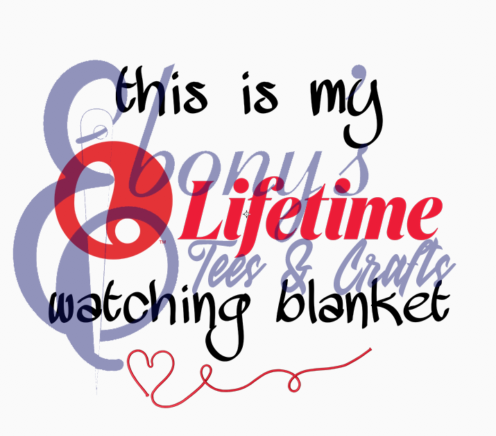 Lifetime watching blanket Transfer