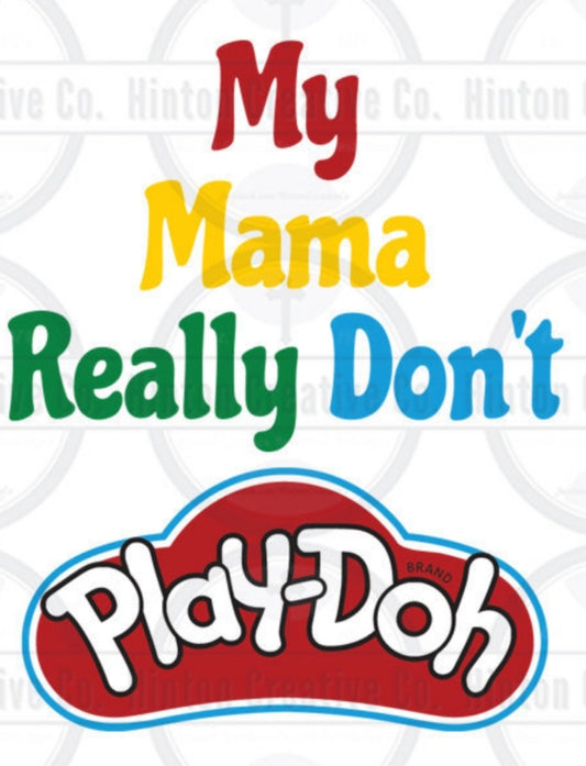 My mom really dont playdoh Transfer